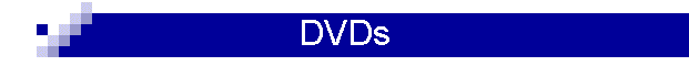 DVDs