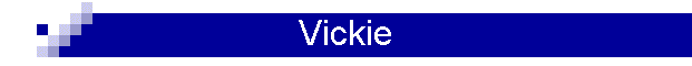 Vickie